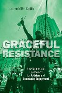Enlarge image Cover: Graceful Resistance - University of Illinois Press