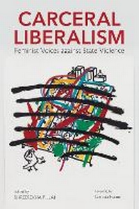 Enlarge image Cover: Carceral Liberalism - University of Illinois Press