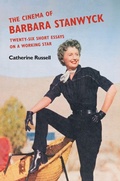 Cover: The Cinema of Barbara Stanwyck - University of Illinois Press