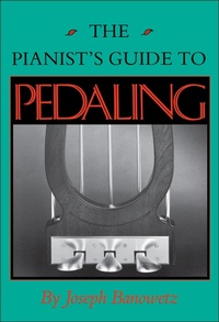Abbildung von: The Pianist's Guide to Pedaling - Indiana University Press