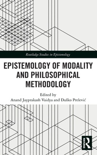 Enlarge image Cover: Epistemology of Modality and Philosophical Methodology - Routledge