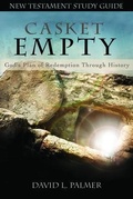 Cover: CASKET EMPTY God's Plan of Redemption through History - Casket Empty Media LLC