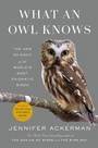 Cover: What an Owl Knows - The Penguin Press