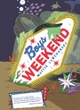 Cover: Boys Weekend - Pantheon