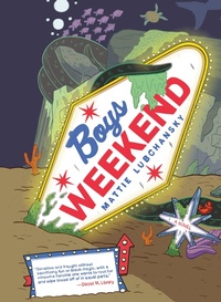 Enlarge image Cover: Boys Weekend - Random House Inc