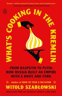 Abbildung von: What's Cooking in the Kremlin - Penguin Books