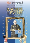 Cover: She Persisted: Rachel Levine - Philomel Books,U.S.