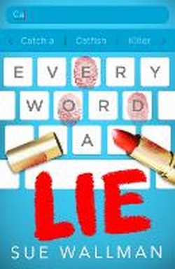 Abbildung von: Every Word A Lie - Scholastic