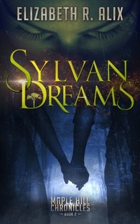 Abbildung von: Sylvan Dreams - Mary E. G. Wilmerding dba Elizabeth R. Alix