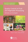 Cover: Quality Control in Fruit and Vegetable Processing - Apple Academic Press Inc.
