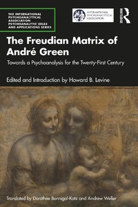 Abbildung von: The Freudian Matrix of ?Andre Green - Routledge