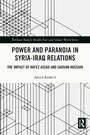 Cover: Power and Paranoia in Syria-Iraq Relations - Routledge