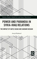 Cover: Power and Paranoia in Syria-Iraq Relations - Routledge