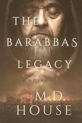 Cover: The Barabbas Legacy - M.D. House