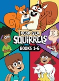 Cover: The Dead Sea Squirrels Set Books 1-6: Squirreled Away / Boy Meets Squirrels / Nutty Study Buddies / Squirrelnapped! / Tree-mendous Trouble / Whirly Squirrelies - Tyndale Kids