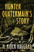 Cover: Hunter Quatermain's Story - Open Road Media