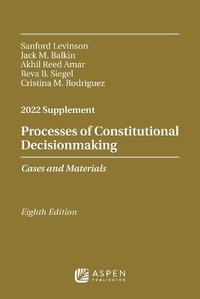 Enlarge image Cover: Processes of Constitutional Decisionmaking - Aspen Publishing