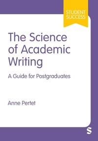Enlarge image Cover: The Science of Academic Writing - SAGE Publications Ltd