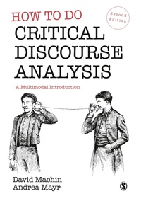 Enlarge image Cover: How to Do Critical Discourse Analysis - SAGE Publications Ltd
