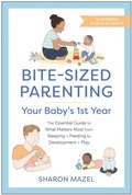 Cover: Bite-Sized Parenting: Your Baby's First Year - Simon + Schuster LLC