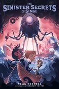 Cover: The Sinister Secrets of Singe - Pixel+ink