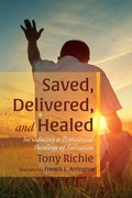 Cover: Saved, Delivered, and Healed - Cascade Books