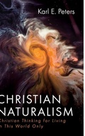 Cover: Christian Naturalism - Wipf & Stock Publishers