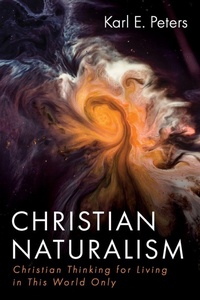 Enlarge image Cover: Christian Naturalism - Wipf & Stock Publishers