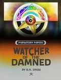 Cover: Purgatory Papers (Watcher of the Damned, #6.5) - Watcher of the Damned