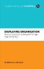 Cover: Displaying Organisation - Facet Publishing
