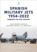 Cover: Spanish Military Jets 1954-2022 - Key Publishing Ltd