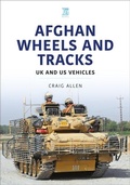 Cover: Afghan Wheels and Tracks - Key Publishing Ltd