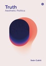 Cover: Truth - Goldsmiths Press