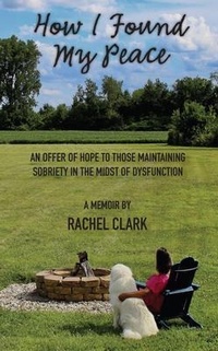 Enlarge image Cover: How I Found My Peace - Rachel Clark