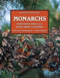 Cover: Monarchs in Butterfly Town, U.S.A Pacific Grove, California - Pacific Grove Books