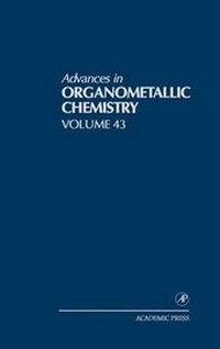 Abbildung von: Advances in Organometallic Chemistry: Volume 43 - Academic Press