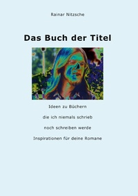 Enlarge image Cover: Das Buch der Titel - Books on Demand