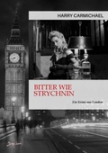 Cover: BITTER WIE STRYCHNIN - BookRix
