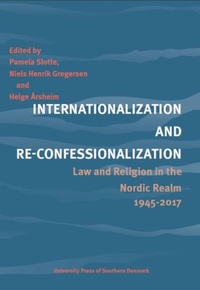 Enlarge image Cover: Internationalization and Re-Confessionalization - University Press of Southern Denmark