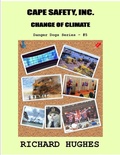 Cover: Cape Safety, Inc. - Change of Climate (Danger Dogs Series, #5) - Waquoit Wordsmith Press