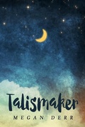 Cover: Talismaker (Stray Magic, #2) - Stray Magic
