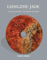 Abbildung von: Liangzhu Jade - Dynastic Jade Gallery