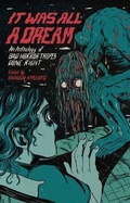 Cover: It Was All A Dream - Hungry Shadow Press