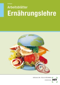 Bild: Arbeitsblätter Ernährungslehre - Verlag Handwerk und Technik