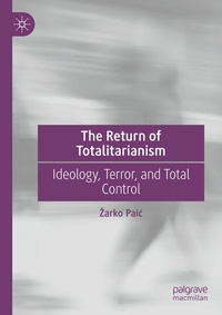 Enlarge image Cover: The Return of Totalitarianism - Palgrave Macmillan