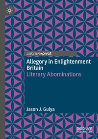 Abbildung von: Allegory in Enlightenment Britain - Palgrave Macmillan