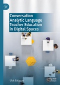 Cover: Conversation Analytic Language Teacher Education in Digital Spaces - Palgrave Macmillan