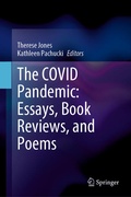 Cover: The COVID Pandemic: Essays, Book Reviews, and Poems - Springer