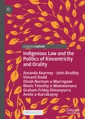 Cover: Indigenous Law and the Politics of Kincentricity and Orality - Palgrave Macmillan