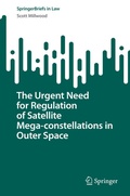 Bild: The Urgent Need for Regulation of Satellite Mega-constellations in Outer Space - Springer
